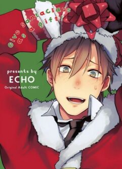  [ECHO (Echo Jiro)] Present wa Santa-san de Onegaishimasu!  [Digital]