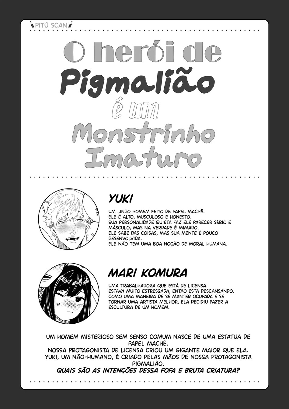 Pygmalion no Kyuuseishu wa Seishin Nenrei 7-sai no Big Love Monster.